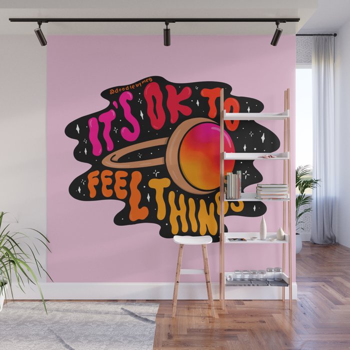 It's Ok to Feel Things Wall Mural Gallery Image 1