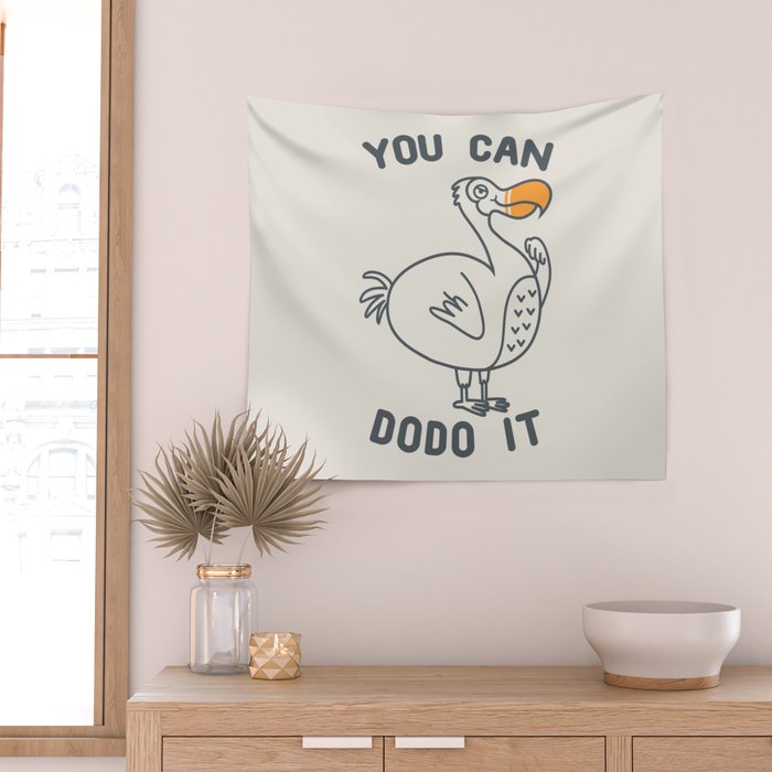 You can dodo it Wall Tapestry Gallery Image 2