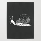 Slow down Poster Gallery Image 4