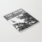 Follow That Dream Parkway black and white inspirational photograph / art photography Notebook Gallery Image 2