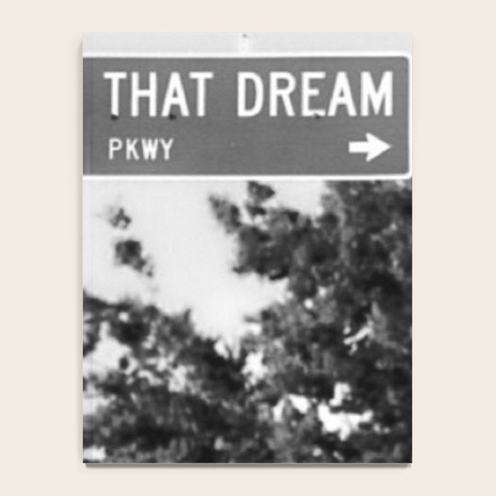 Follow That Dream Parkway black and white inspirational photograph / art photography Notebook Gallery Image 4
