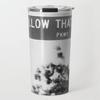 Follow That Dream Parkway black and white inspirational photograph / art photography Travel Mug Gallery Image 1