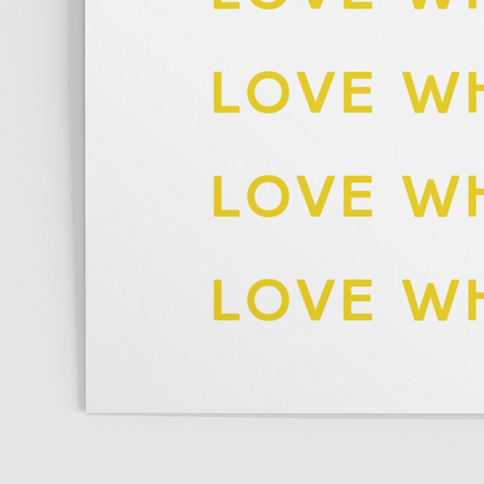 Love Where You Are in Yellow Poster Gallery Image 3