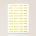 Love Where You Are in Yellow Stationery Card Gallery Image 2