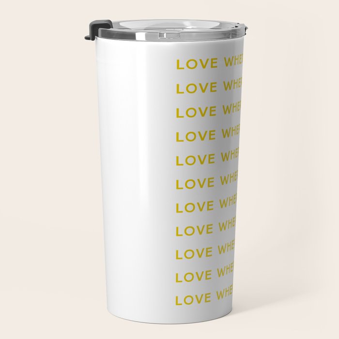 Love Where You Are in Yellow Travel Mug Gallery Image 3