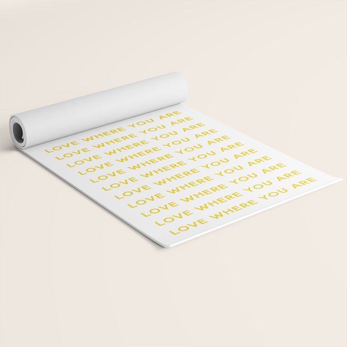 Love Where You Are in Yellow Yoga Mat Gallery Image 2