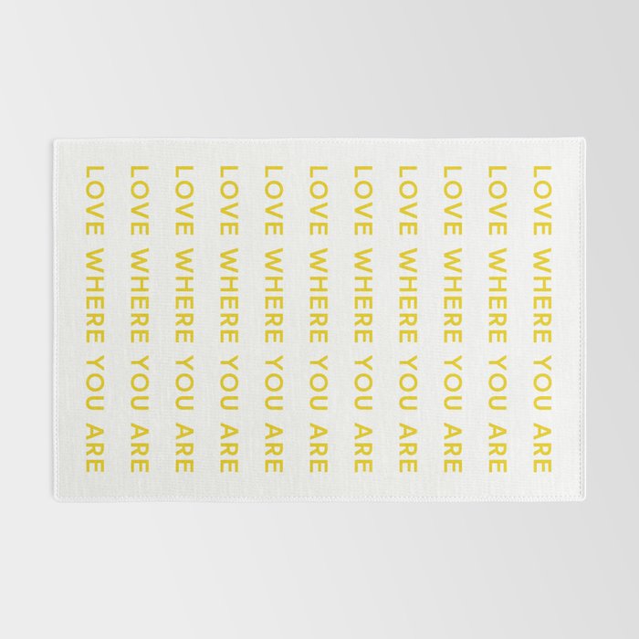 Love Where You Are in Yellow Rug Gallery Image 2