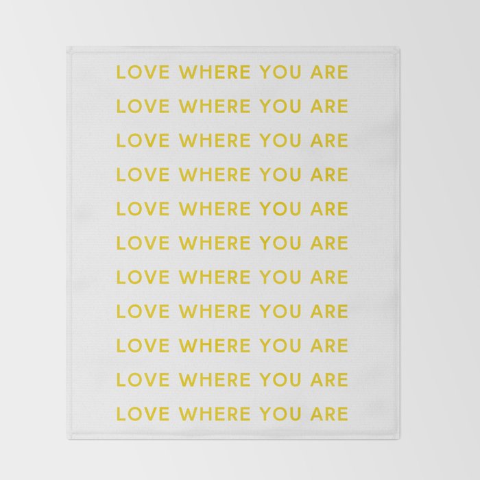 Love Where You Are in Yellow Throw Blanket Gallery Image 2