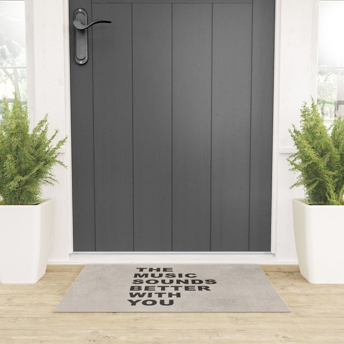 The Music Sounds Better With You Welcome Mat Gallery Image 3