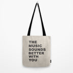 The Music Sounds Better With You Tote Bag Gallery Image 2