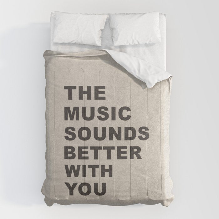 The Music Sounds Better With You Comforter Gallery Image 6