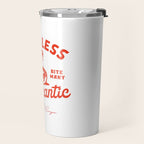 Reckless Romantic: Kiss Some, Bite Many.  Travel Mug Gallery Image 2