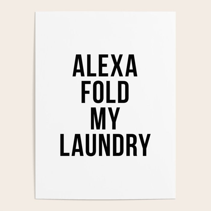 Alexa Fold My Laundry Poster Gallery Image 1