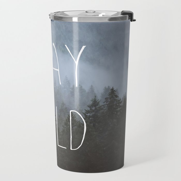 Stay Wild - Forest Adventure Travel Mug Gallery Image 2
