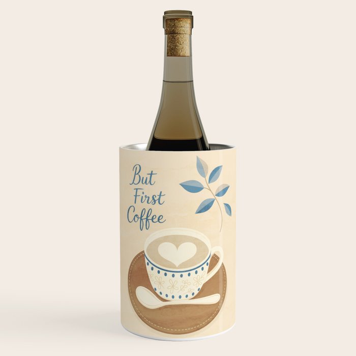 But First Coffee III Wine Chiller Gallery Image 1