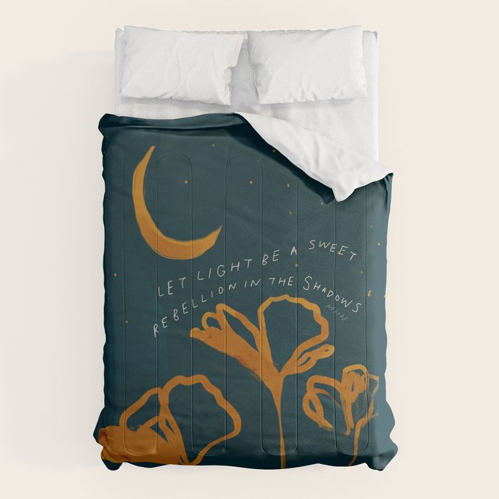 "Let Light Be A Sweet Rebellion In The Shadows" Comforter Gallery Image 6