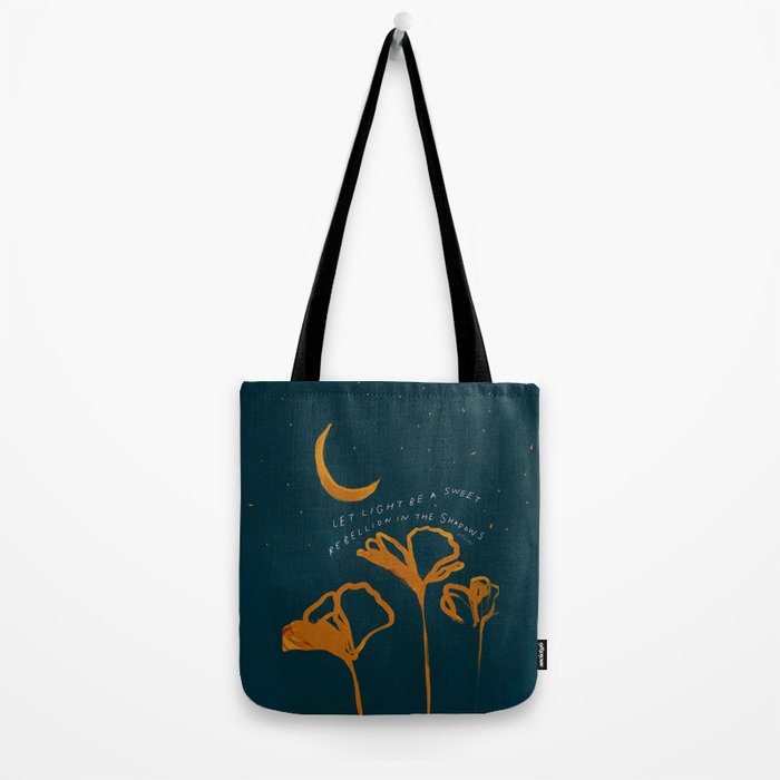 "Let Light Be A Sweet Rebellion In The Shadows" Tote Bag Gallery Image 2