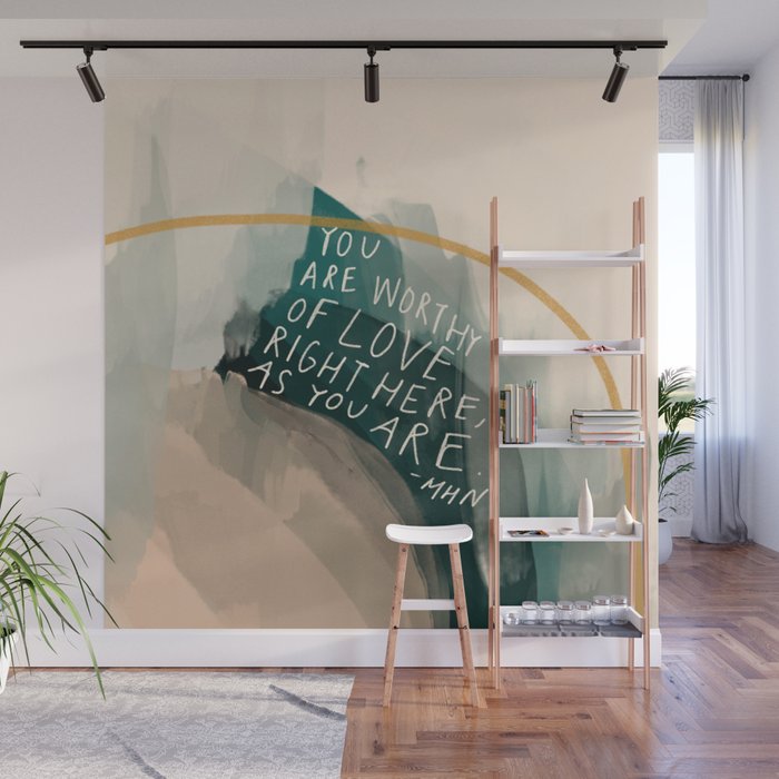 You are Worthy of Love Wall Mural Gallery Image 1