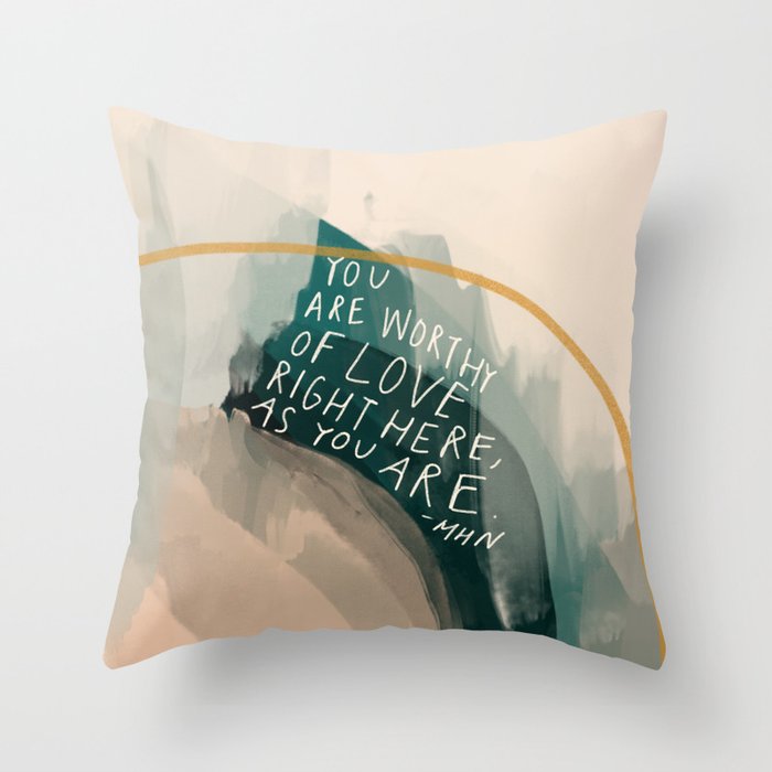 You are Worthy of Love Throw Pillow Gallery Image 1
