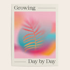 Growing, Day by Day Poster Gallery Image 4