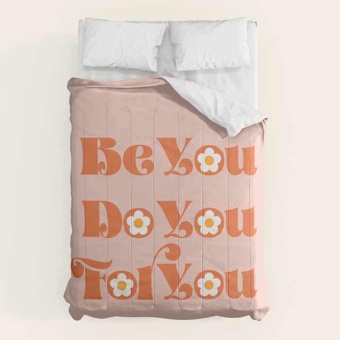 Be You Do You For You Comforter Gallery Image 1