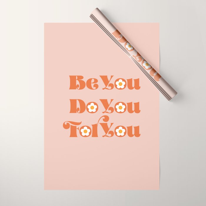 Be You Do You For You Wrapping Paper Gallery Image 1