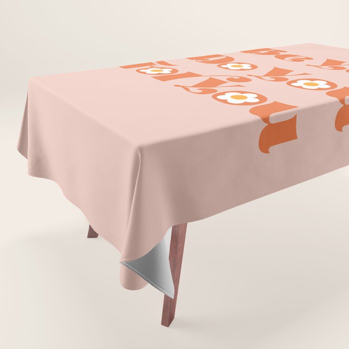 Be You Do You For You Tablecloth Gallery Image 1