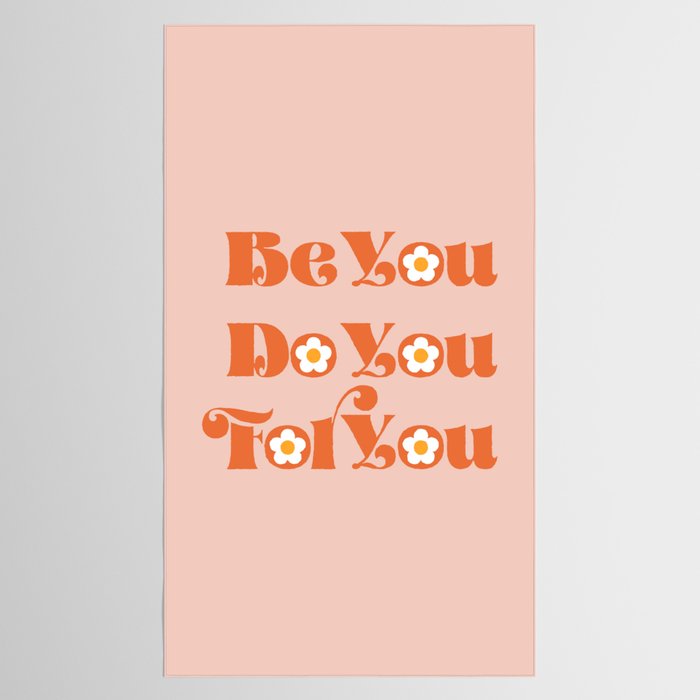 Be You Do You For You Tablecloth Gallery Image 2