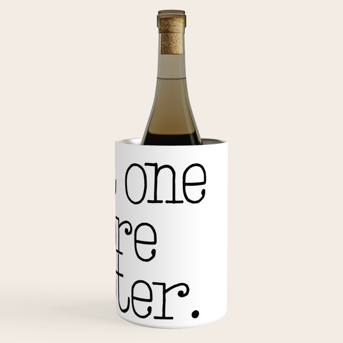 Just one more chapter Wine Chiller Gallery Image 3