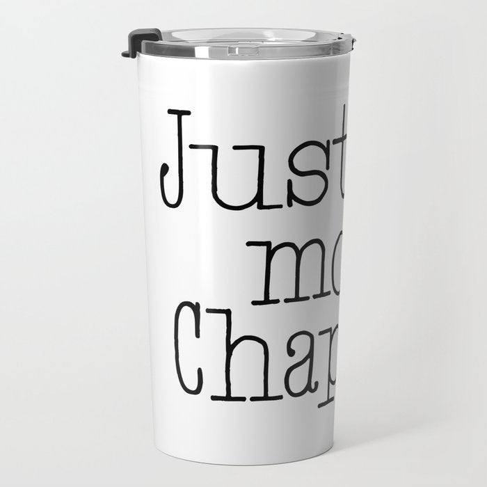 Just one more chapter Travel Mug Gallery Image 3