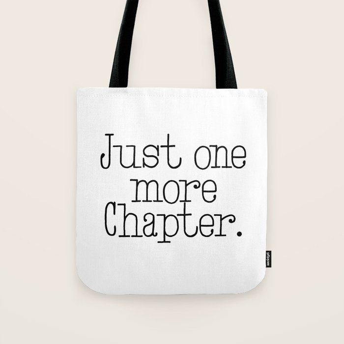 Just one more chapter Tote Bag Gallery Image 1