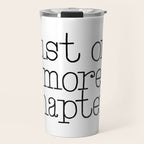 Just one more chapter Travel Mug Gallery Image 1