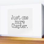 Just one more chapter Wall Mural Gallery Image 2
