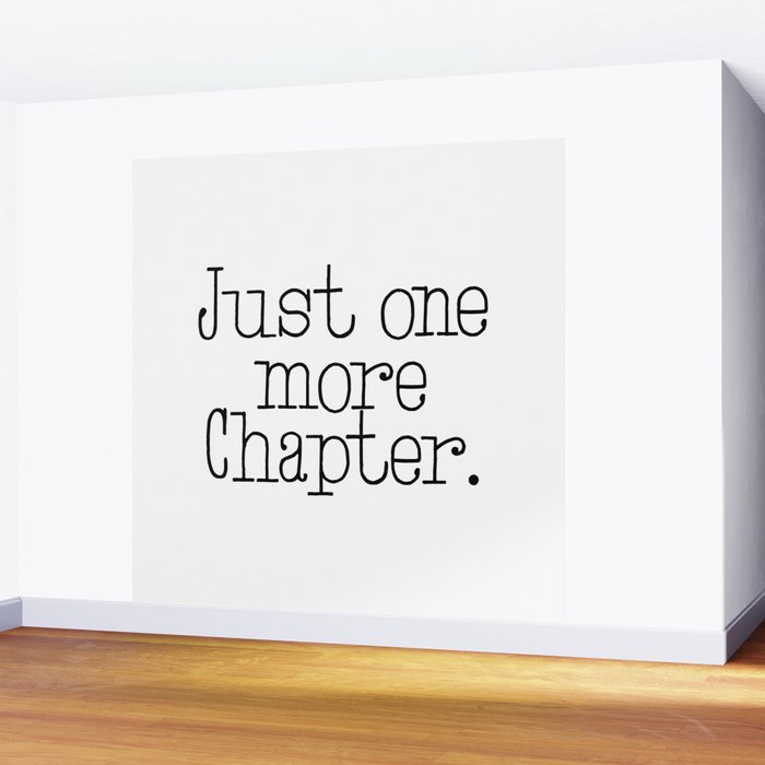 Just one more chapter Wall Mural Gallery Image 2