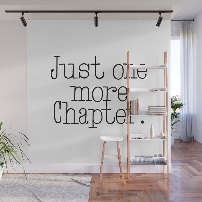 Just one more chapter Wall Mural Gallery Image 1