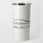 Nope, Not Today Travel Mug Gallery Image 1