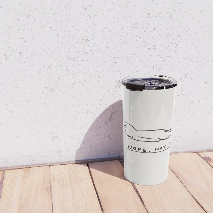 Nope, Not Today Travel Mug Gallery Image 4