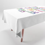 Be Silly Be Honest Be Kind Tablecloth Gallery Image 1