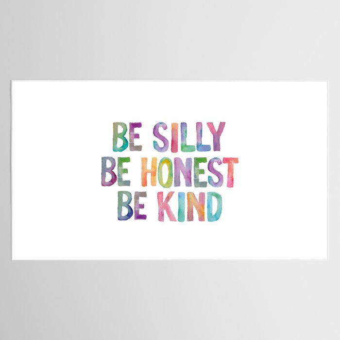 Be Silly Be Honest Be Kind Tablecloth Gallery Image 2