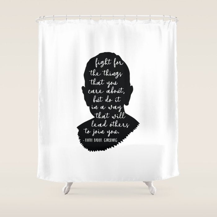 Ruth Bader Ginsburg Quote Shower Curtain Gallery Image 1