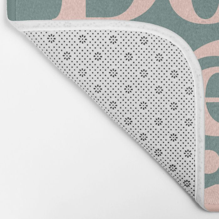 YOU'RE DOING GREAT BITCH green and peach pink Bath Mat Gallery Image 2