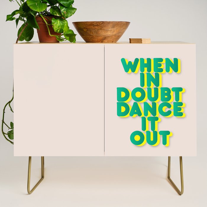 When in doubt dance it out no2 Credenza Gallery Image 1