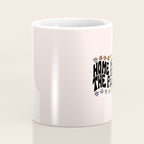 Home Is Where The Pets Are Coffee Mug Gallery Image 4