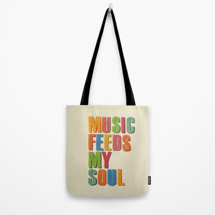 MUSIC FEEDS MY SOUL Tote Bag Gallery Image 2