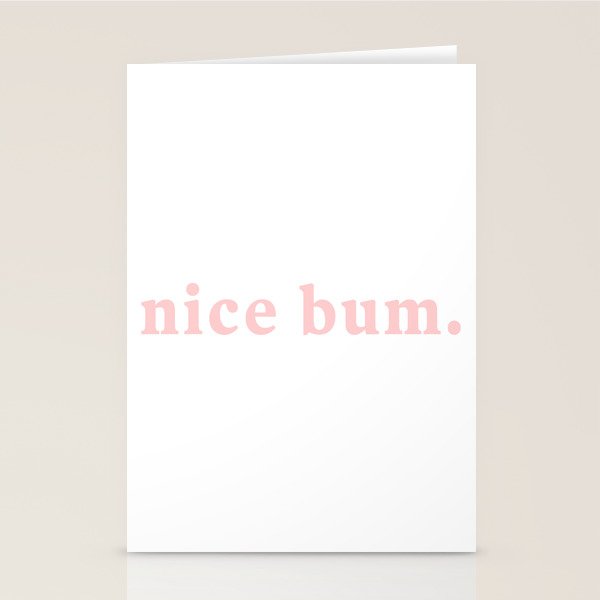 nice bum. (light pink) Stationery Card Gallery Image 2