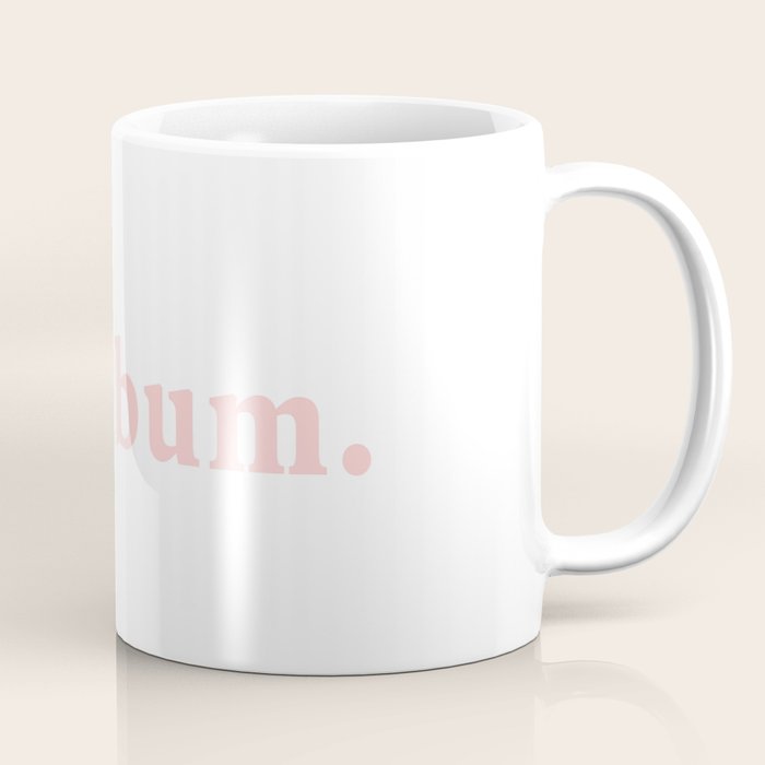 nice bum. (light pink) Coffee Mug Gallery Image 1