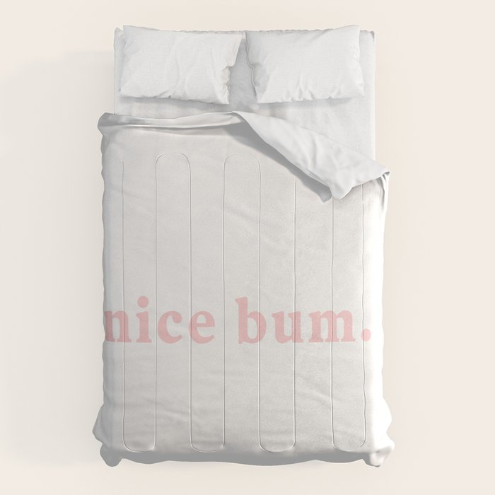 nice bum. (light pink) Comforter Gallery Image 6