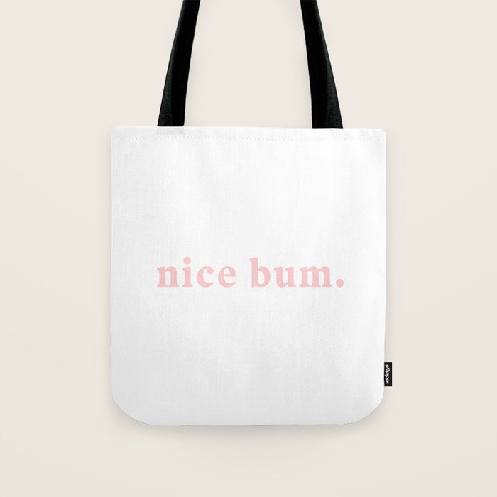 nice bum. (light pink) Tote Bag Gallery Image 1