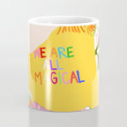 We are magical Coffee Mug Gallery Image 4