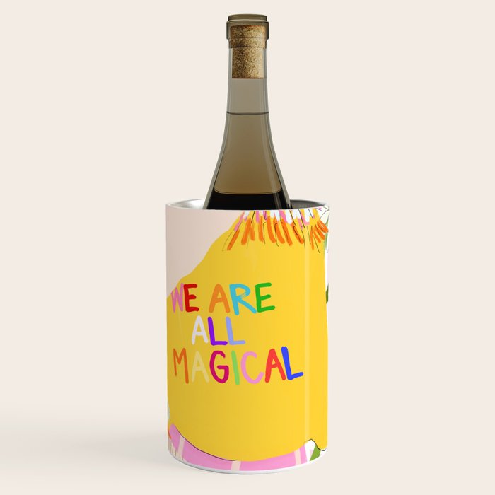 We Are Magical Wine Chiller